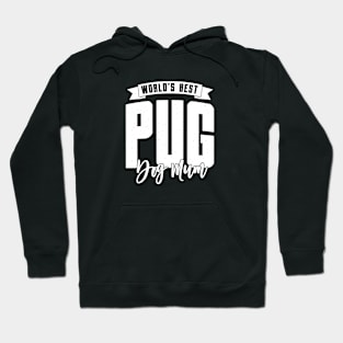 Pug, World's Best Dog Mum Hoodie